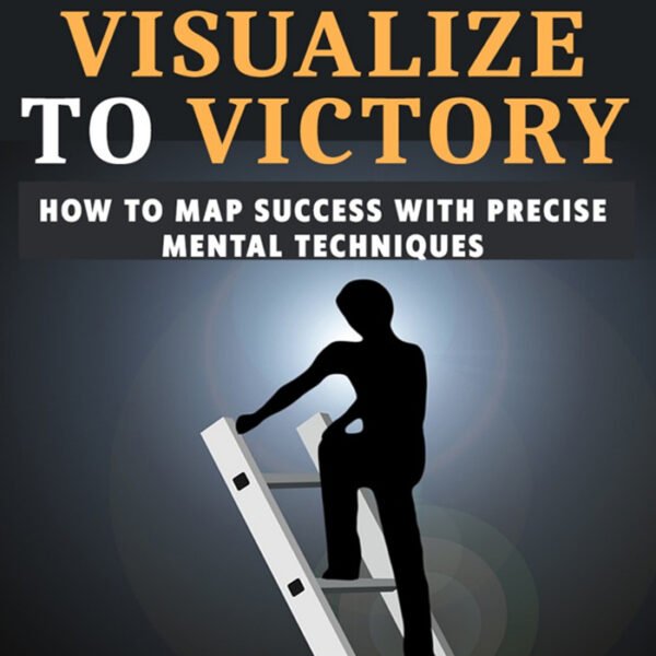 Visualize To Victory